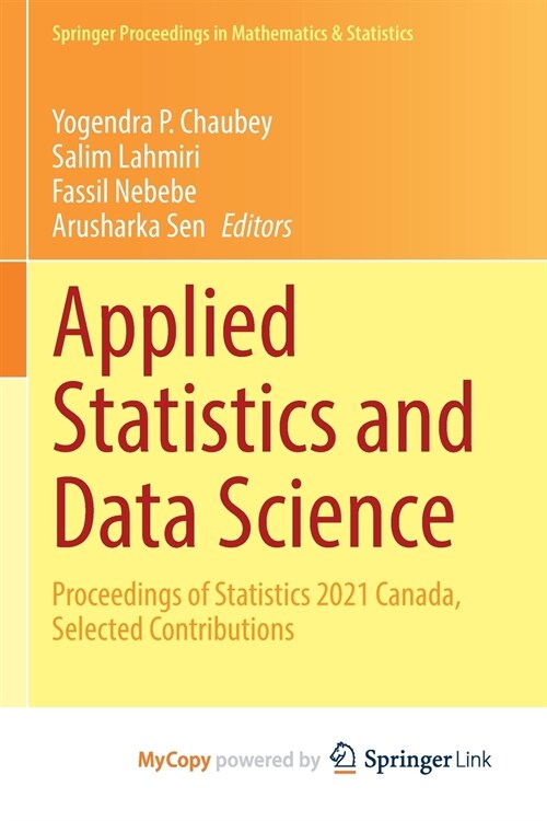 Applied Statistics and Data Science : Proceedings of Statistics 2021 Canada, Selected Contributions (Paperback)