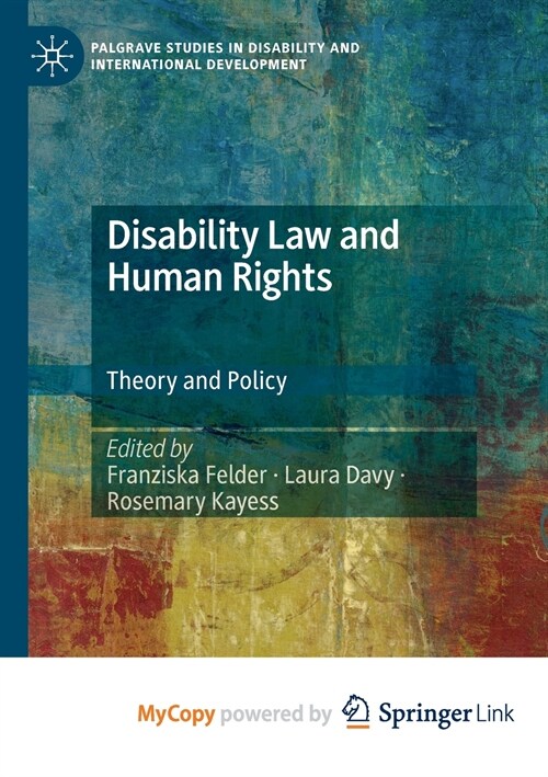 Disability Law and Human Rights : Theory and Policy (Paperback)