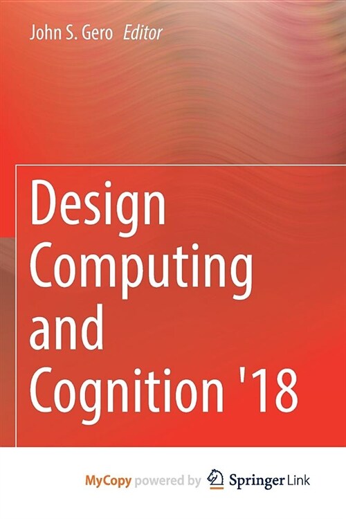 Design Computing and Cognition 18 (Paperback)