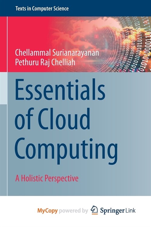 Essentials of Cloud Computing : A Holistic Perspective (Paperback)