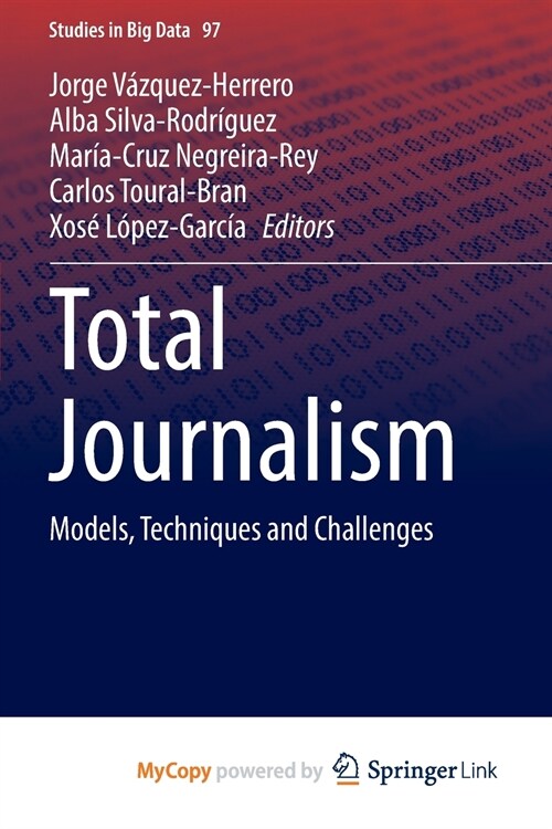 Total Journalism : Models, Techniques and Challenges (Paperback)