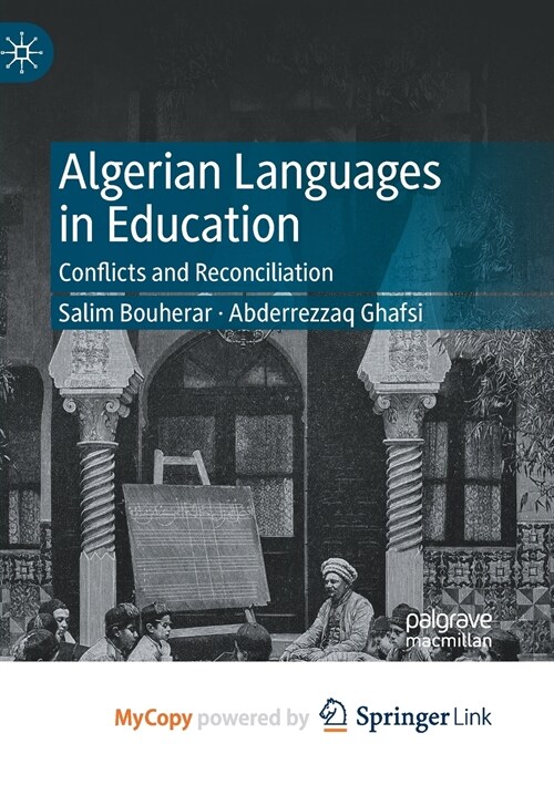 Algerian Languages in Education : Conflicts and Reconciliation (Paperback)