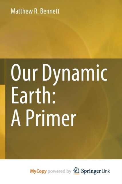 Our Dynamic Earth : A Primer (Paperback)