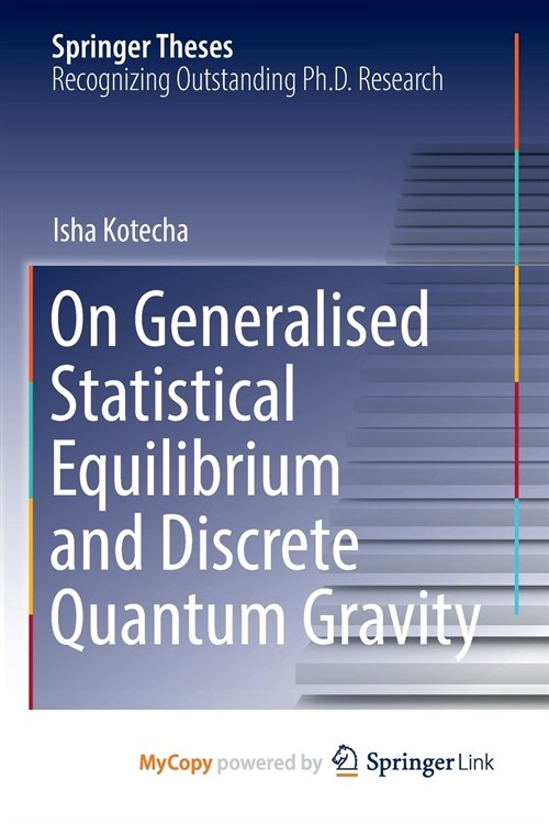 On Generalised Statistical Equilibrium and Discrete Quantum Gravity (Paperback)