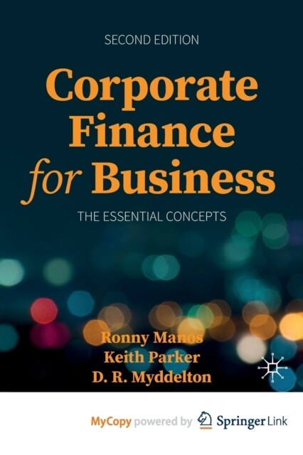 Corporate Finance for Business : The Essential Concepts (Paperback)