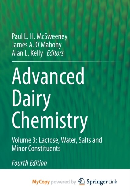 Advanced Dairy Chemistry : Volume 3: Lactose, Water, Salts and Minor Constituents (Paperback)