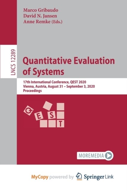 Quantitative Evaluation of Systems : 17th International Conference, QEST 2020, Vienna, Austria, August 31 - September 3, 2020, Proceedings (Paperback)