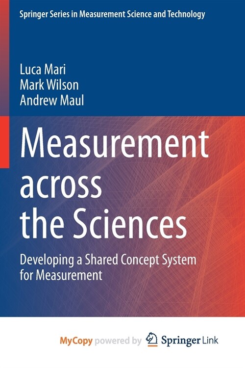 Measurement across the Sciences : Developing a Shared Concept System for Measurement (Paperback)
