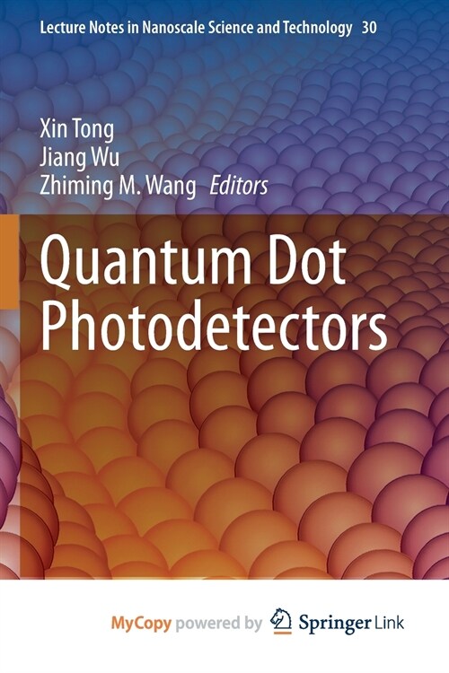 Quantum Dot Photodetectors (Paperback)