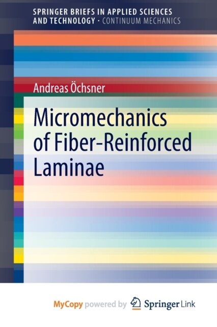 Micromechanics of Fiber-Reinforced Laminae (Paperback)