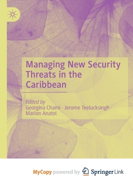 Managing New Security Threats in the Caribbean (Paperback)