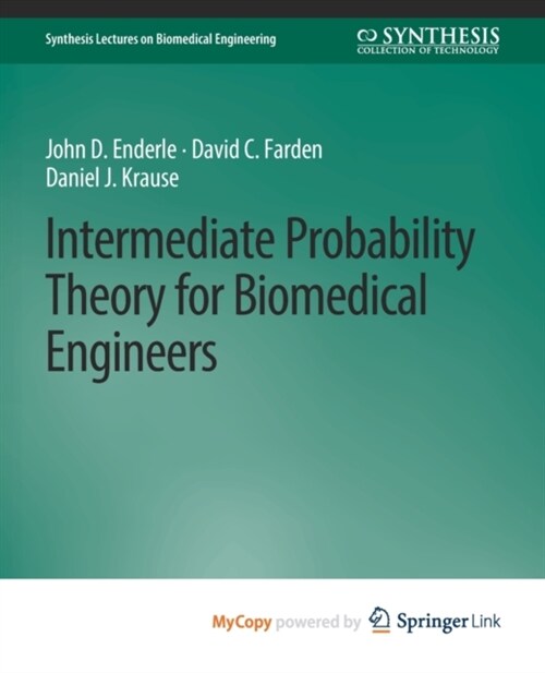 Intermediate Probability Theory for Biomedical Engineers (Paperback)