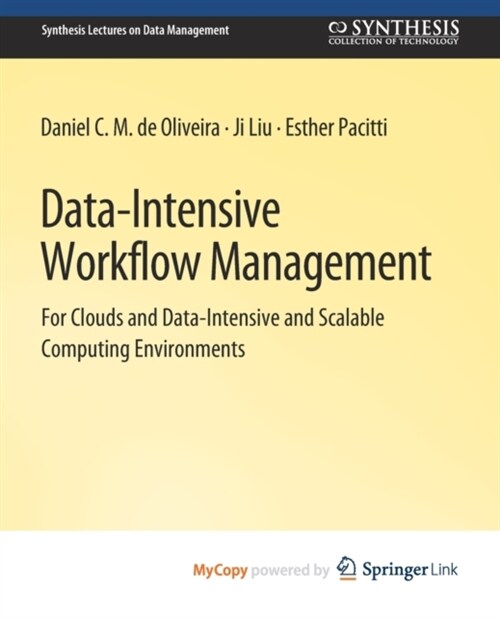 Data-Intensive Workflow Management (Paperback)