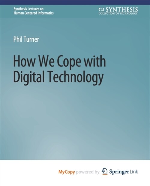 How We Cope with Digital Technology (Paperback)