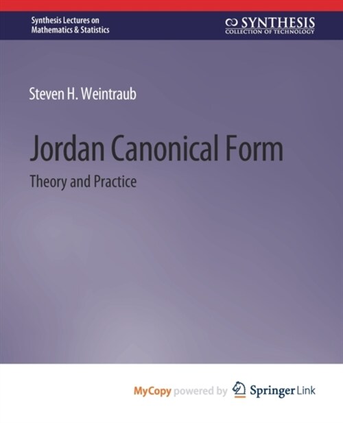 Jordan Canonical Form : Theory and Practice (Paperback)