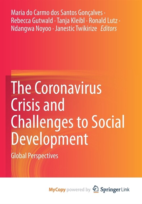 The Coronavirus Crisis and Challenges to Social Development : Global Perspectives (Paperback)