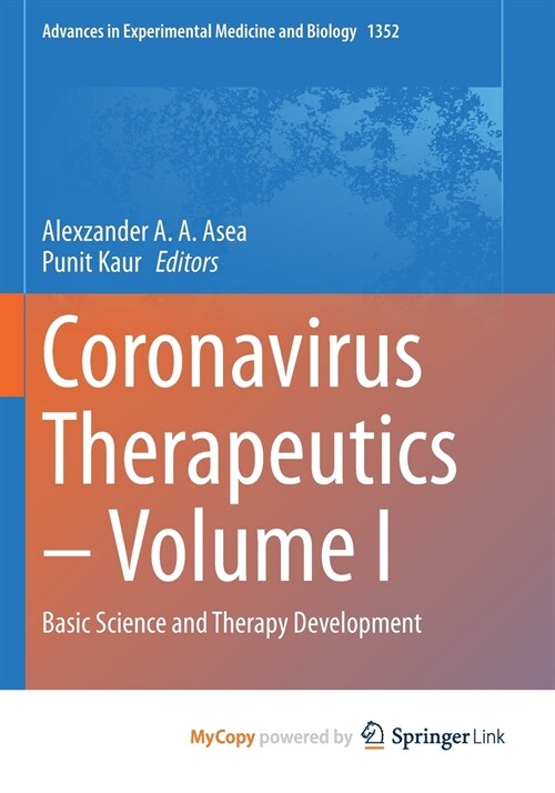 Coronavirus Therapeutics - Volume I : Basic Science and Therapy Development (Paperback)