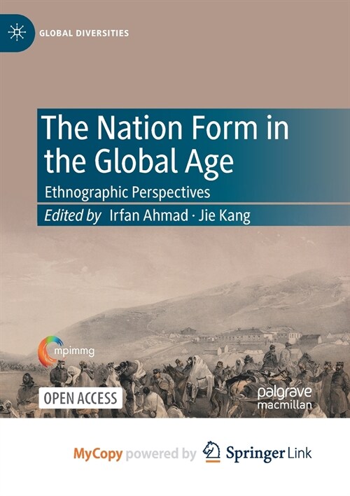 The Nation Form in the Global Age : Ethnographic Perspectives (Paperback)