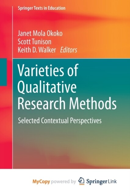 Varieties of Qualitative Research Methods : Selected Contextual Perspectives (Paperback)