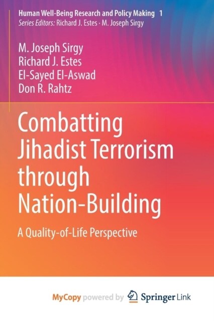 Combatting Jihadist Terrorism through Nation-Building : A Quality-of-Life Perspective (Paperback)