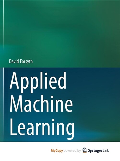 Applied Machine Learning (Paperback)