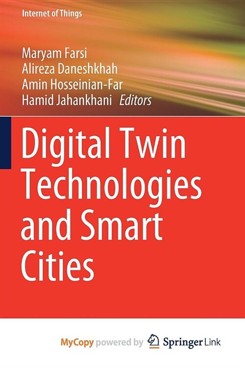 Digital Twin Technologies and Smart Cities (Paperback)