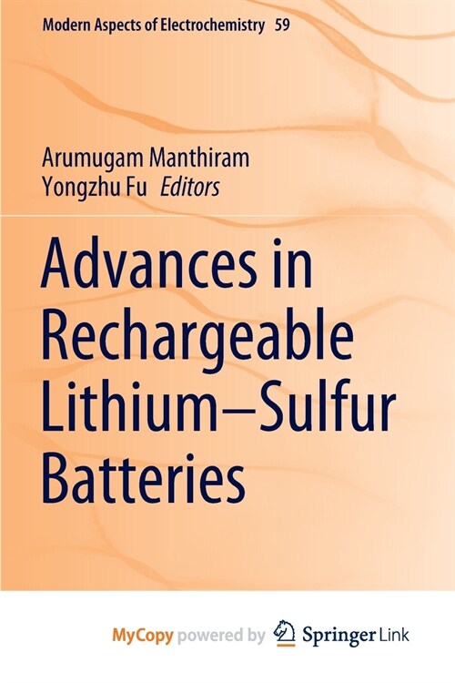 Advances in Rechargeable Lithium-Sulfur Batteries (Paperback)