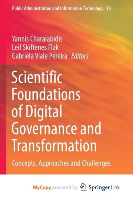 Scientific Foundations of Digital Governance and Transformation : Concepts, Approaches and Challenges (Paperback)