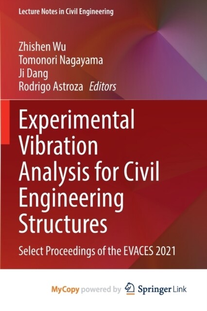 Experimental Vibration Analysis for Civil Engineering Structures : Select Proceedings of the EVACES 2021 (Paperback)