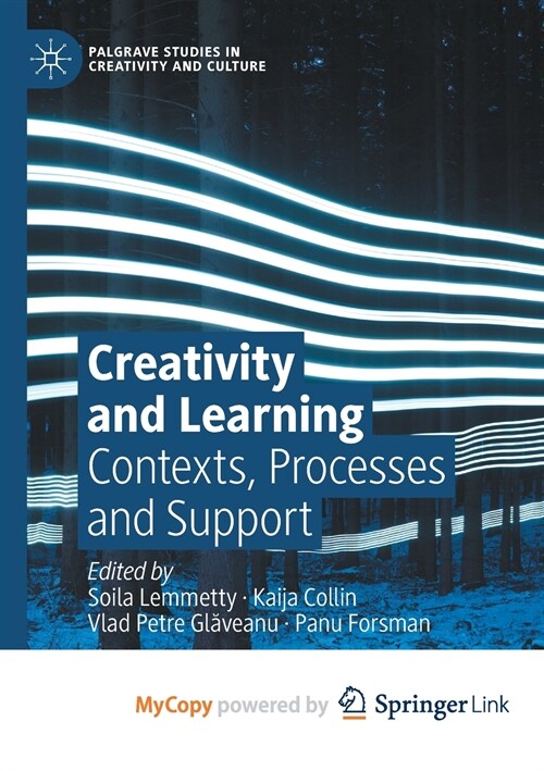 Creativity and Learning : Contexts, Processes and Support (Paperback)