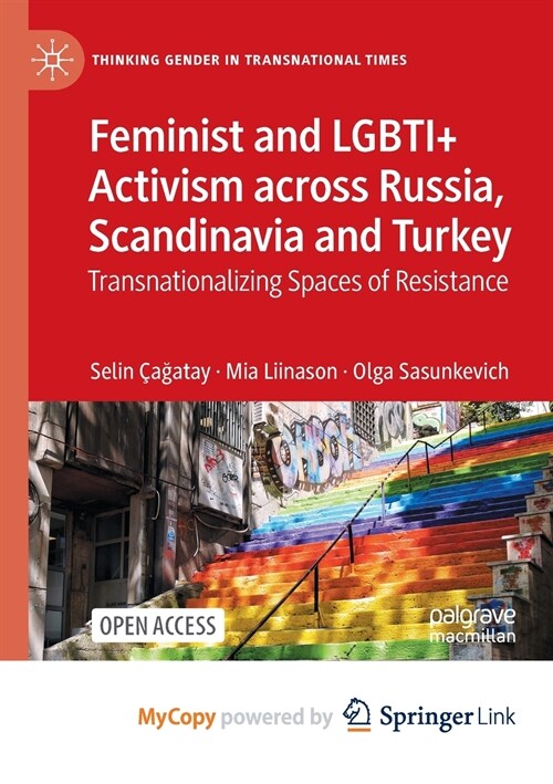 Feminist and LGBTI+ Activism across Russia, Scandinavia and Turkey : Transnationalizing Spaces of Resistance (Paperback)