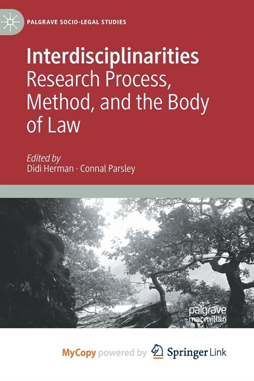 Interdisciplinarities : Research Process, Method, and the Body of Law (Paperback)