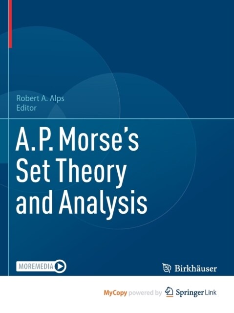 A.P. Morses Set Theory and Analysis (Paperback)