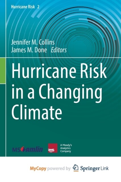 Hurricane Risk in a Changing Climate (Paperback)