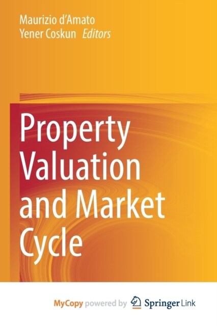 Property Valuation and Market Cycle (Paperback)