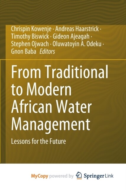 From Traditional to Modern African Water Management : Lessons for the Future (Paperback)