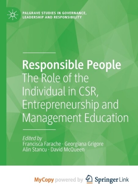 Responsible People : The Role of the Individual in CSR, Entrepreneurship and Management Education (Paperback)