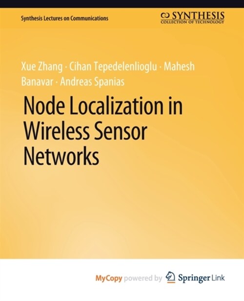 Node Localization in Wireless Sensor Networks (Paperback)