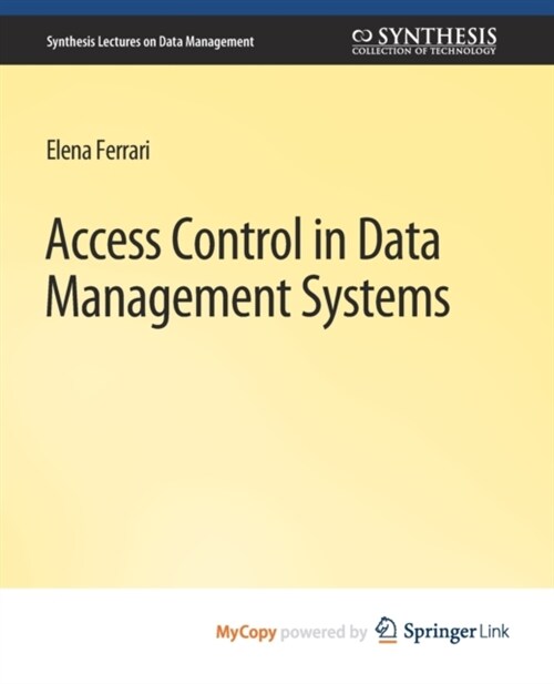 Access Control in Data Management Systems : A Visual Querying Perspective (Paperback)