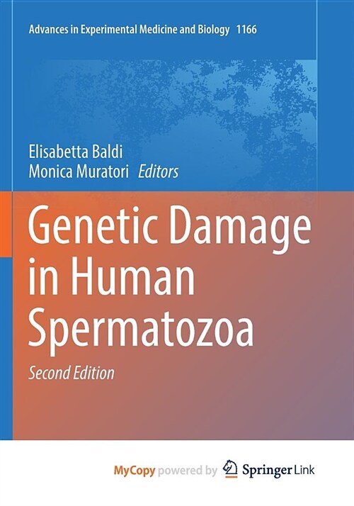 Genetic Damage in Human Spermatozoa (Paperback)