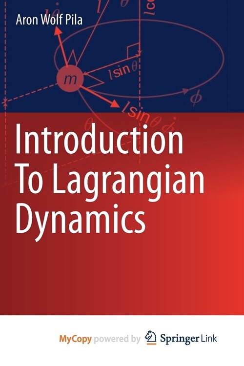 Introduction To Lagrangian Dynamics (Paperback)