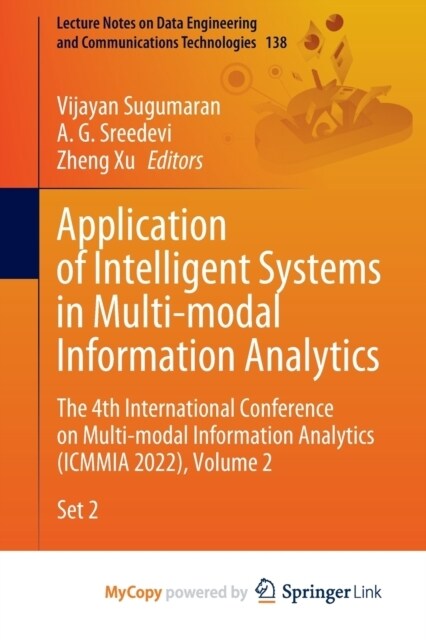 Application of Intelligent Systems in Multi-modal Information Analytics : The 4th International Conference on Multi-modal Information Analytics (ICMMI (Paperback)