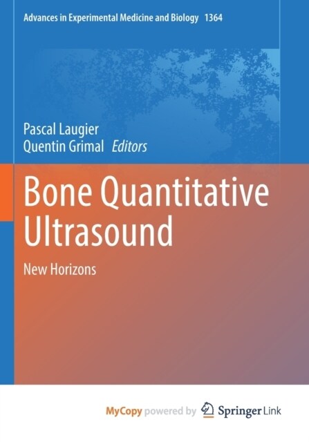 Bone Quantitative Ultrasound : New Horizons (Paperback)