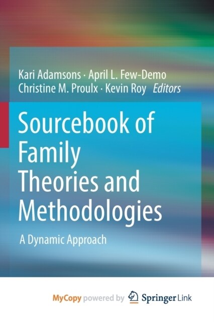 Sourcebook of Family Theories and Methodologies : A Dynamic Approach (Paperback)