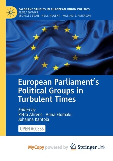 European Parliaments Political Groups in Turbulent Times (Paperback)