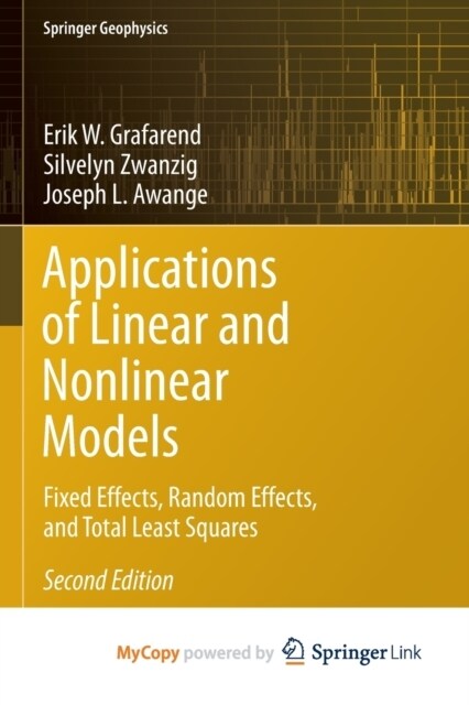 Applications of Linear and Nonlinear Models : Fixed Effects, Random Effects, and Total Least Squares (Paperback)