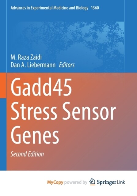 Gadd45 Stress Sensor Genes (Paperback)