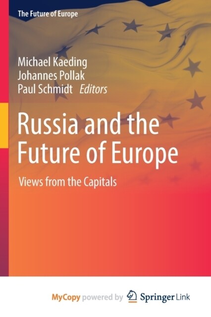 Russia and the Future of Europe : Views from the Capitals (Paperback)