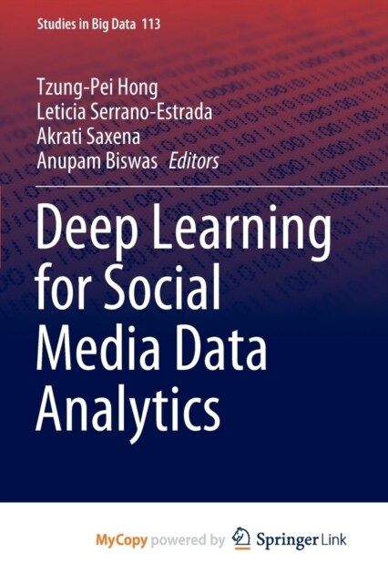Deep Learning for Social Media Data Analytics (Paperback)