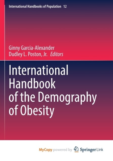 International Handbook of the Demography of Obesity (Paperback)